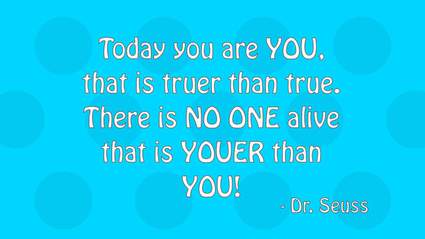 Dr Seuss Birthday Is Upon Us 8 Quotes To Live By